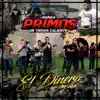Banda Primos de Tierra Caliente - El Dinero (Live Session) - Single